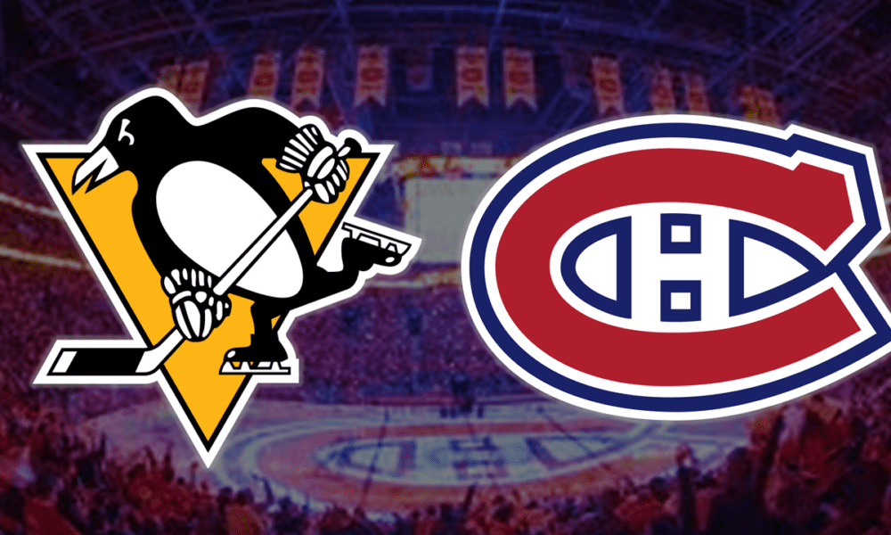 Montreal Canadiens versus Pittsburgh Penguins