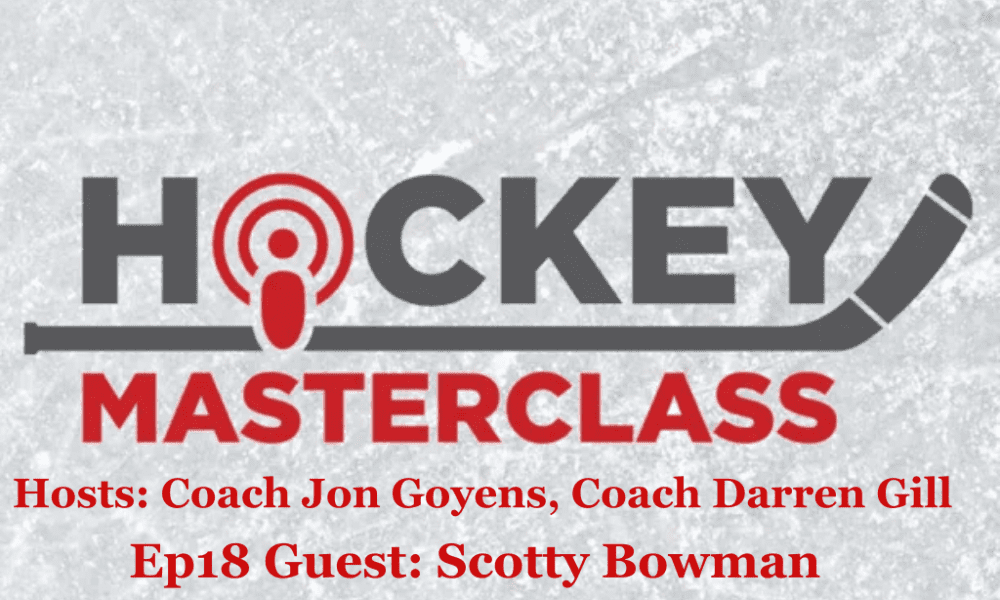 podcast, jon goyens, darren gill, scotty bowman